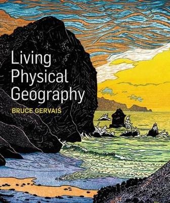 Living Physical Geography plus LaunchPad - Bruce Gervais