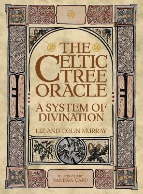 The Celtic Tree Oracle - Colin Murray, Liz Murray