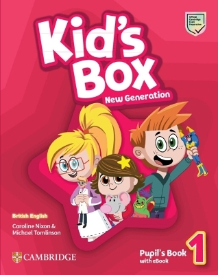 Kid's Box New Generation Level 1 Pupil's Book with eBook British English - Caroline Nixon, Michael Tomlinson