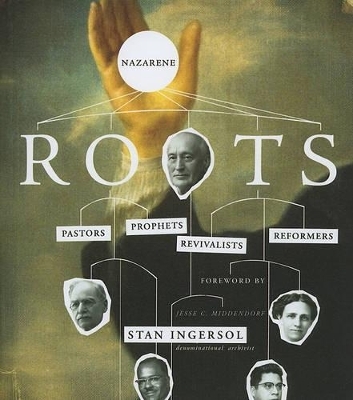 Nazarene Roots - Stan Ingersol