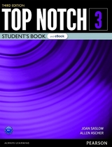 Top Notch Level 3 Student's Book & eBook with Digital Resources & App - Saslow, Joan; Ascher, Allen