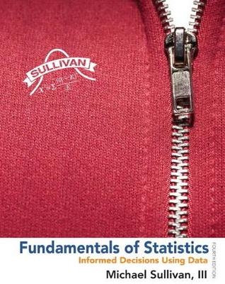 Fundamentals of Statistics Plus NEW MyStatLab with Pearson eText -- Access Card Package - Michael Sullivan  III