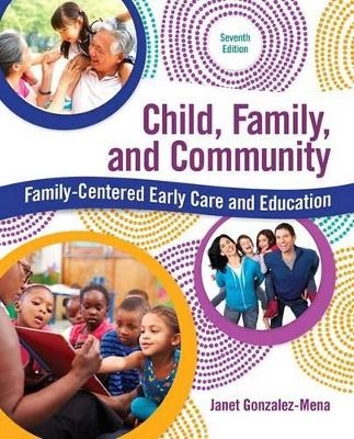 Child, Family, and Community - Janet Gonzalez-Mena