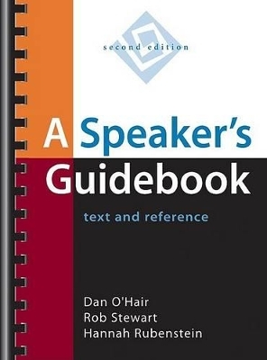 A Speaker's Guidebook - Hannah Rubenstein, University Dan O'Hair, Rob Stewart