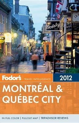 Fodor's Montreal & Quebec City -  Fodor's