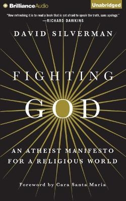 Fighting God - David Silverman