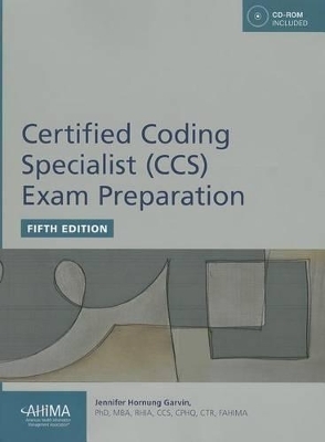 Certified Coding Specialist (CCS) Exam Preparation - Jennifer Hornung Garvin