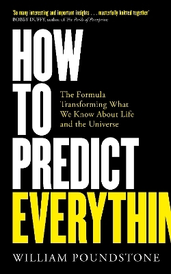 How to Predict Everything - William Poundstone