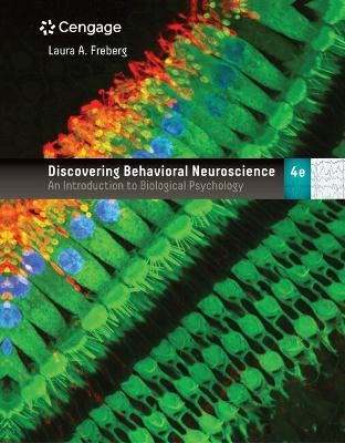 Bundle: Discovering Behavioral Neuroscience: An Introduction to Biological Psychology, 4th + Mindtap Psychology, 1 Term (6 Months) Printed Access Card - Laura Freberg