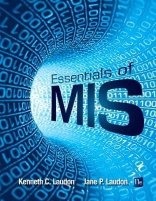 Essentials of MIS Plus 2014 Mylab MIS with Pearson Etext -- Access Card Package - Kenneth C Laudon, Jane P Laudon