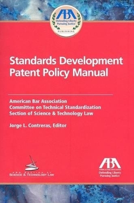 Standards Development Patent Policy Manual - 