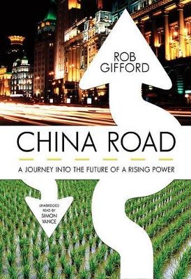 China Road - Rob Gifford