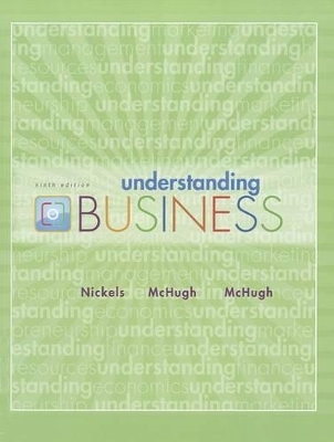 Understanding Business - William G Nickels, James M McHugh, Susan M McHugh