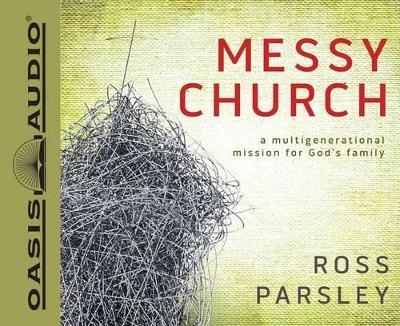 Messy Church - Ross Parsley