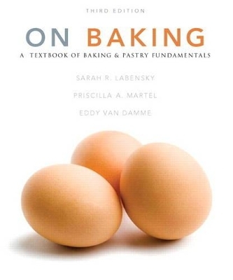 On Baking Plus 2012 MyCulinaryLab with Pearson eText -- Access Card Package - Sarah R. Labensky, Priscilla A. Martel, Eddy Van Damme