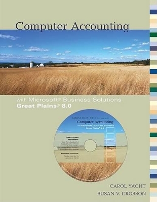 Computer Accounting with Microsoft Business Solutions - Carol Yacht, Susan V Crosson