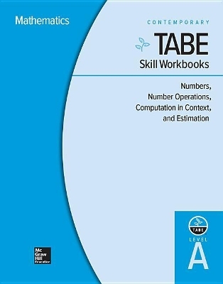 Tabe Skill Workbooks Level A: Numbers, Number Operations, Computation in Context, and Estimation - 10 Pack -  Contemporary