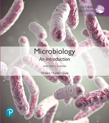 Microbiology: An Introduction plus Pearson MasteringMicrobiology with Pearson eText, Global Edition - Gerard Tortora, Berdell Funke, Christine Case, Derek Weber, Warner Bair