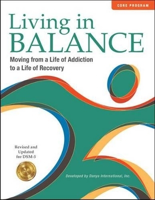 Living in Balance: Core Program - Jeffrey A. Hoffman, Mim J. Landry, Barry D. Caudill