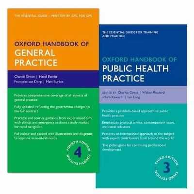Oxford Handbook of General Practice and Oxford Handbook of Public Health Practice Pack - Chantal Simon, Hazel Everitt, Francoise van Dorp, Matthew Burke