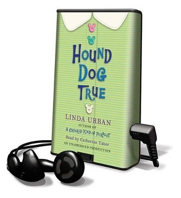 Hound Dog True - Linda Urban