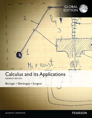 Calculus And Its Applications plus Pearson MyLab Mathematics with Pearson eText, Global Edition - Marvin Bittinger, David Ellenbogen, Scott Surgent