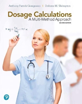Dosage Calculations - Anthony Giangrasso, Dolores Shrimpton