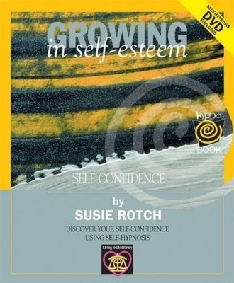 Growing in Self Esteem - Susie Rotch