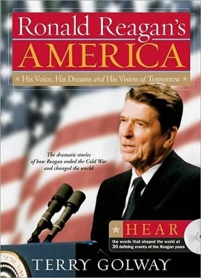 Ronald Reagan's America - Terry Golway