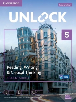 Unlock Level 5 Reading, Writing, & Critical Thinking Student’s Book, Mob App and Online Workbook w/ Downloadable Video - Jessica Williams, Sabina Ostrowska