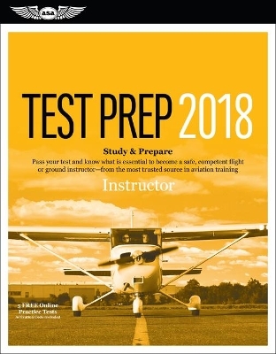 Instructor Test Prep 2018 -  Aviation Supplies & Inc. Academics