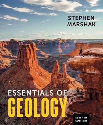 Essentials of Geology - Stephen Marshak