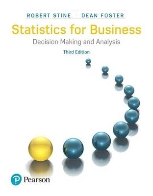 Statistics for Business - Robert Stine, Dean Foster