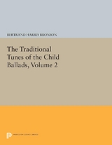 The Traditional Tunes of the Child Ballads, Volume 2 - Bertrand Harris Bronson