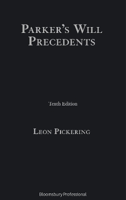 Parker’s Will Precedents - Leon Pickering