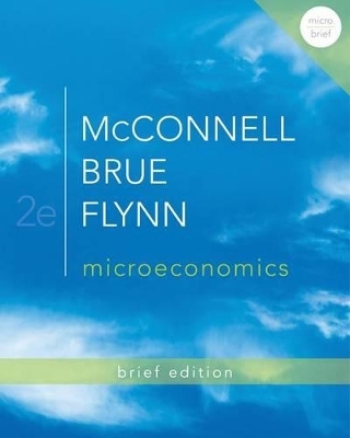 Microeconomics, Brief Edition with Connect Access Card - Campbell R McConnell, Stanley L Brue, Sean Masaki Flynn