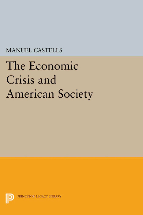 The Economic Crisis and American Society - Manuel Castells