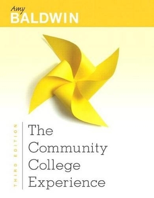 Community College Experience, The, Student Value Edition Plus New Mylab Student Success Update -- Access Card Package - Amy Baldwin