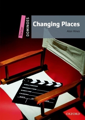 Dominoes: Starter: Changing Places Audio Pack - Alan Hines