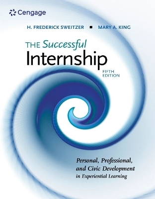 Bundle: The Successful Internship, 5th + Mindtap, 1 Term Printed Access Card - H Frederick Sweitzer, Mary A King