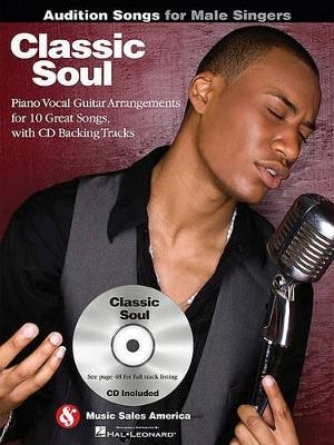 Classic Soul - Audition Songs for Male Singers -  Hal Leonard Publishing Corporation