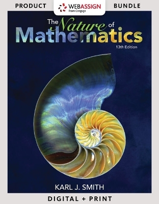 Bundle: Nature of Mathematics, Loose-Leaf Version, 13th + Webassign Printed Access Card for Smith's Nature of Mathematics, 13th Edition, Single-Term - Karl J Smith