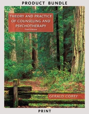 Bundle: Theory and Practice of Counseling and Psychotherapy, Loose-Leaf Version, 10th + Student Manual - Gerald Corey