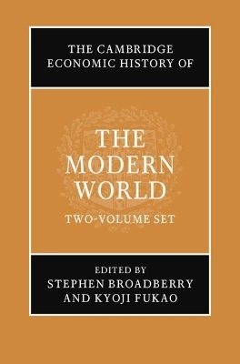 The Cambridge Economic History of the Modern World 2 Volume Hardback Set - 