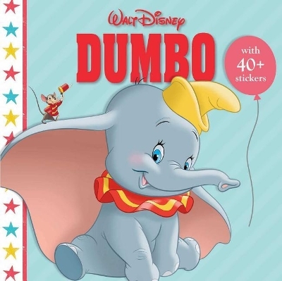 Disney: Dumbo -  Editors of Studio Fun International