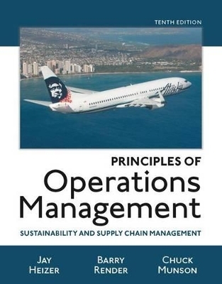 Principles of Operations Management - Jay Heizer, Barry Render, Chuck Munson