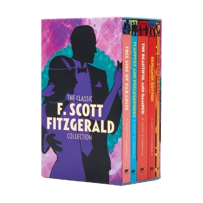 The Classic F. Scott Fitzgerald Collection - F Scott Fitzgerald