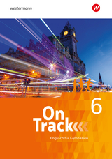 On Track - Englisch für Gymnasien - David Baker, Fiona Mackenzie, Marcus Sedgwick, Adrian Tennant, Patricia Wedler, Charlott Falkenhagen