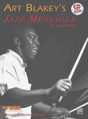 Art Blakey's Jazz Messages - Art Blakey, John Ramsay