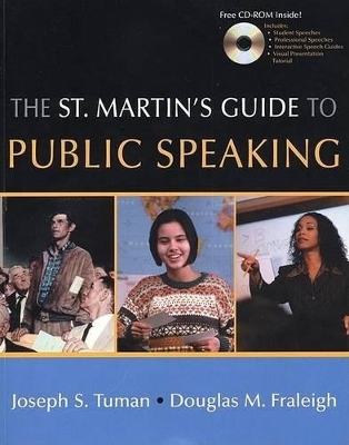 St. Martin's Guide to Public Speaking -  Tuman Fraleigh, Joseph S Tuman, Douglas M Fraleigh